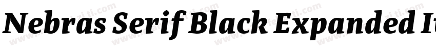 Nebras Serif Black Expanded Italic字体转换